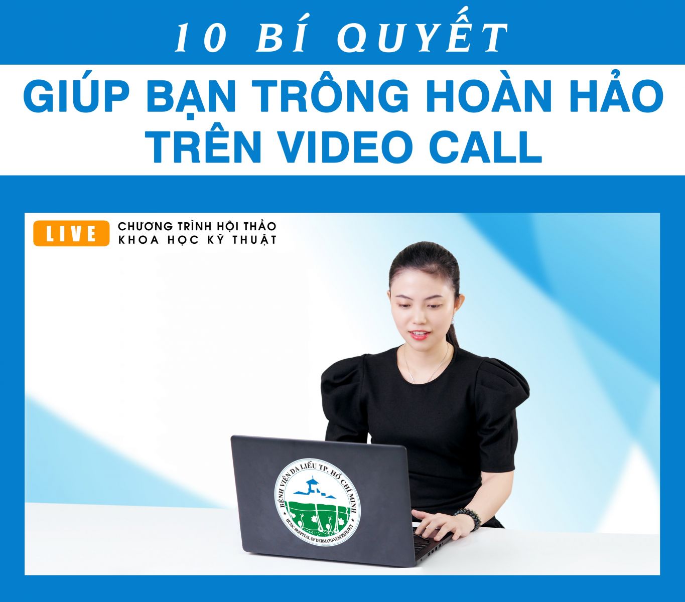 10-bi-quyet-giup-hoan-hao-qua-video-call-ok