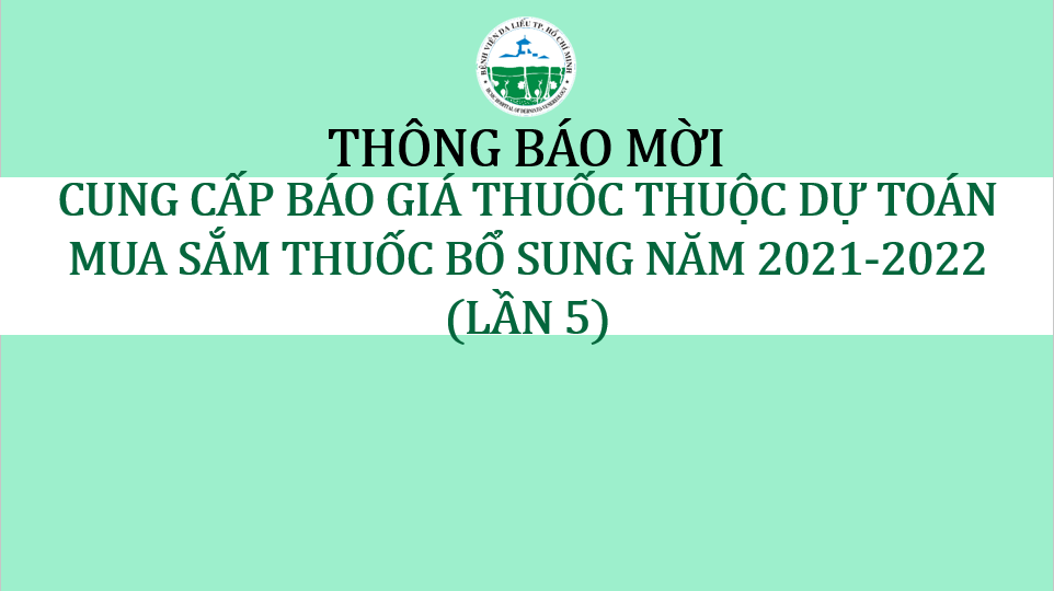 bvdl-thong-bao-moi-cung-cap-thuoc-2021-2021-lan-5