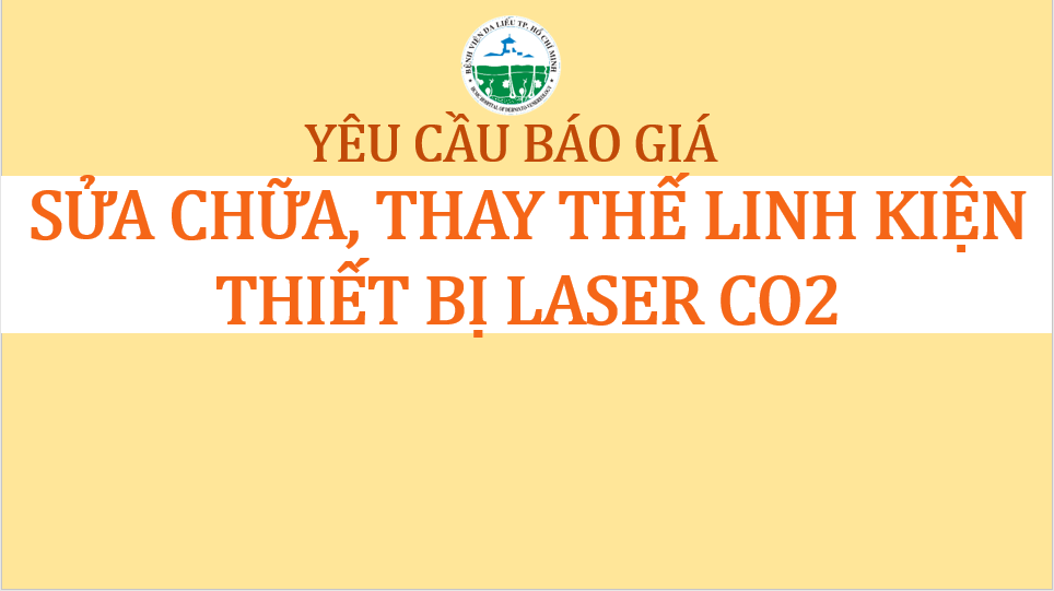 bvdl-yeu-cau-bao-gia-sua-chua-thay-the-linh-kien-thiet-bi-laser-co2